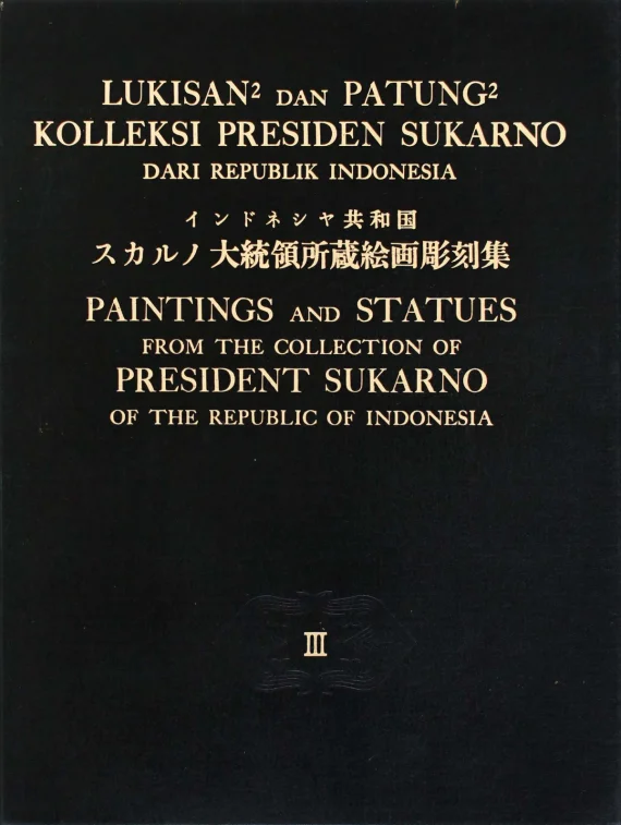 Art Book ~ Painting And Statues From The Collection Of President Soekarno | GLOBAL AUCTION